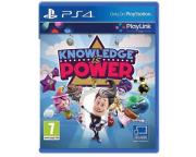 Knowledge is Power - PS4