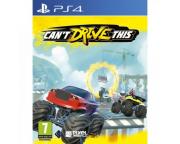 Can't Drive This - PS4